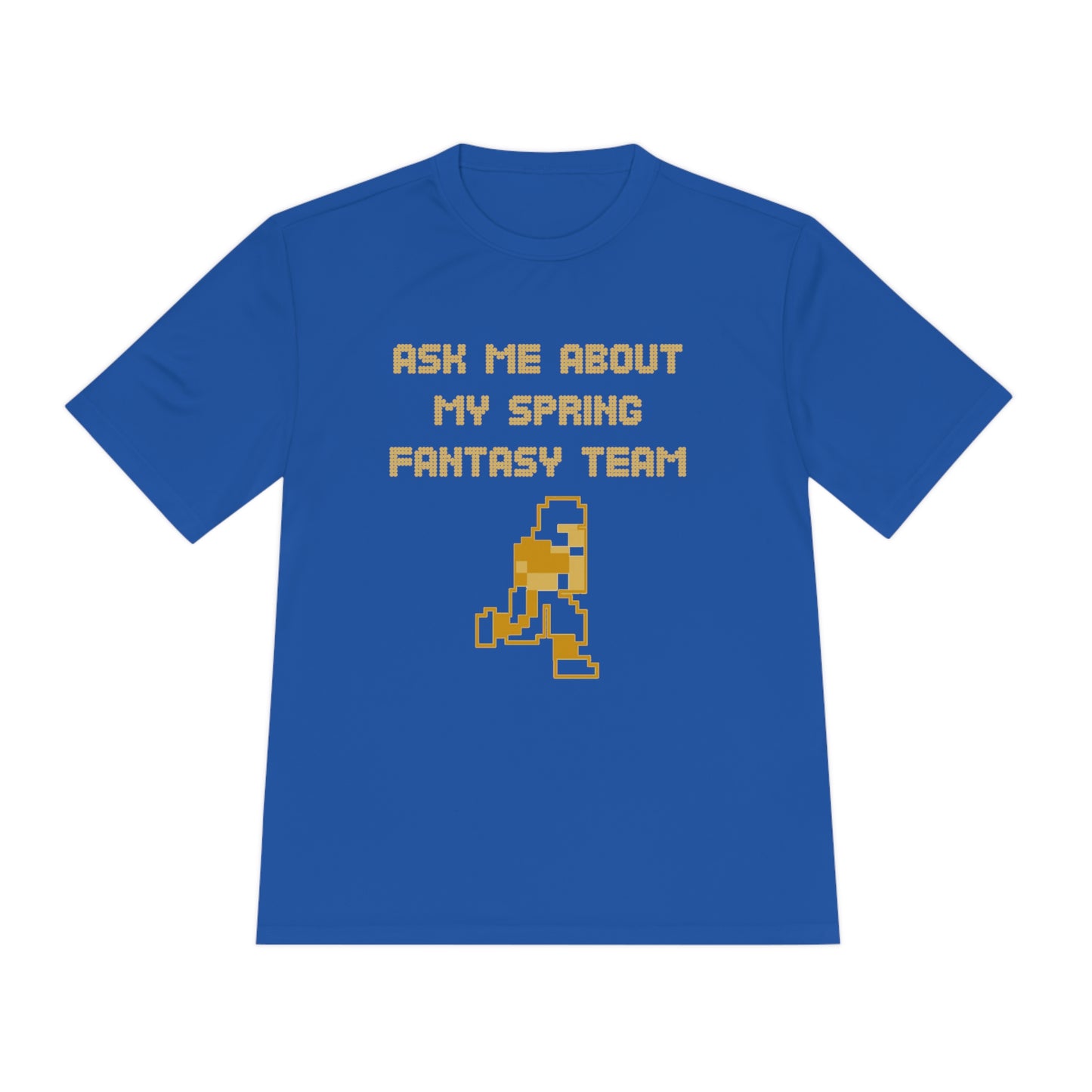 Ask About my Spring Fantasy Team - City Edition - Unisex Moisture Wicking Tee