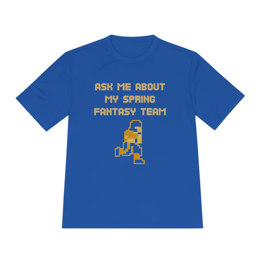 Ask About my Spring Fantasy Team - City Edition - Unisex Moisture Wicking Tee