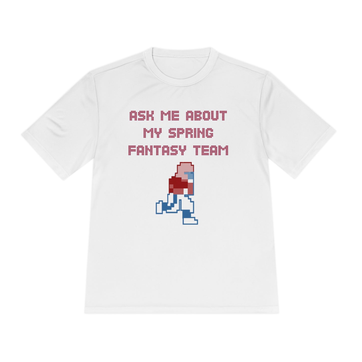 Ask About my Spring Fantasy Team - City Edition - Unisex Moisture Wicking Tee