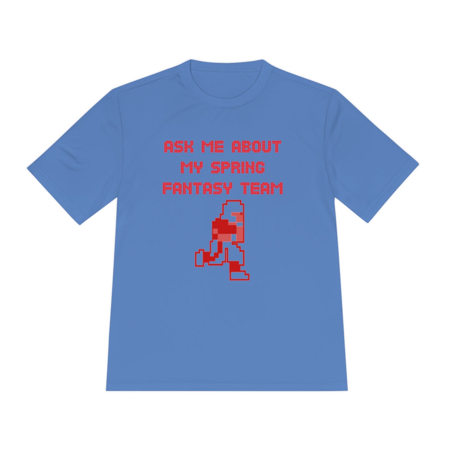 Ask About my Spring Fantasy Team - City Edition - Unisex Moisture Wicking Tee