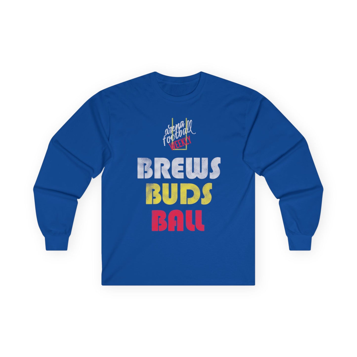 Brews Buds Ball - Arena Football Weekly Graphic Long Sleeve Tee